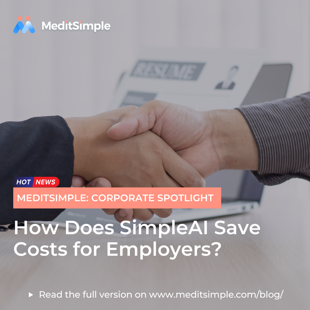 Corporate Spotlight: How Does SimpleAI Save Employer’s Costs?