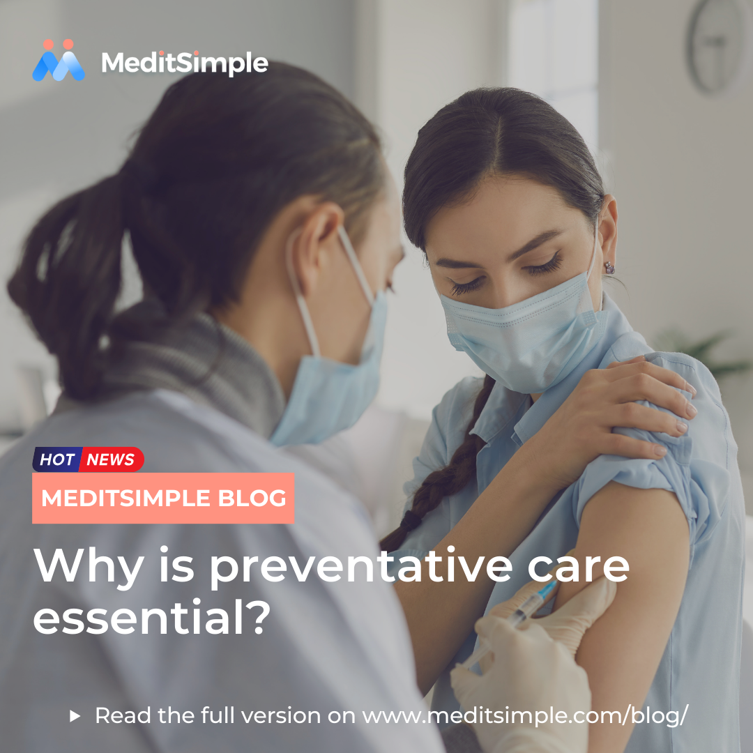 Why is preventive care essential?