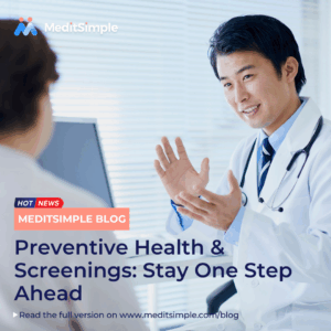 Preventive Health & Screenings: Stay One Step Ahead
